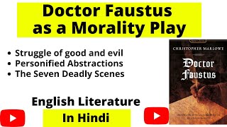 Doctor Faustus as a morality play  Thinking literature  explained in Hindi tutorial [upl. by Ykciv468]