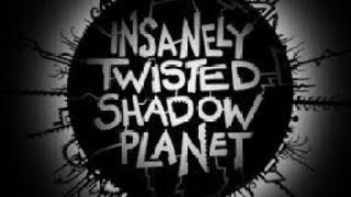 Insanely Twisted Shadow Planet pt 1 no commentary [upl. by Yentuoc303]