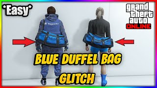 How To Get The Blue Duffel Bag Glitch In GTA 5 Online No BEFF or Transfer [upl. by Samoht]