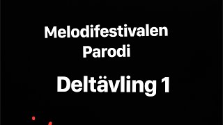 Melodifestivalen parodi deltävling 1 2024 [upl. by Kareem]