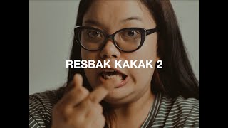 KPL  RESBAK KAKAK 2 [upl. by Omrellug803]