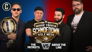 TEAMS TITLE MATCH Patriots VS Above The Line II  Movie Trivia Schmoedown [upl. by Charlot]