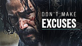 DONT MAKE EXCUSES  Best Life Motivational Speech [upl. by Virgilia558]