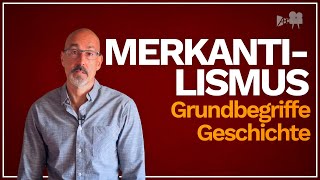 Grundbegriffe Geschichte Merkantilismus [upl. by Neelie]