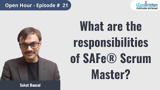 What are the responsibilities of SAFe® Scrum Master [upl. by Marchak]