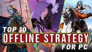 The 10 Best Offline Strategy Games For PC [upl. by Reisfield799]