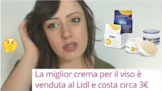 LA MIGLIOR CREMA PER IL VISO E VENDUTA AL LIDL E COSTA CIRCA 3 EURO [upl. by Beetner837]