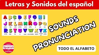 Cómo pronunciar Letras y sonidos del español  Spanish Pronunciation Letters of the alphabet sound [upl. by Pare333]