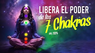 Esta es La Meditación que Libera el Poder de los 7 Chakras 😌 2024 [upl. by Hatfield]