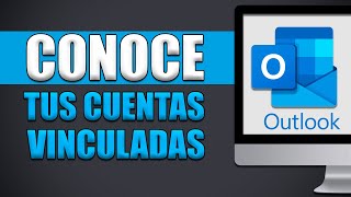 Cómo Saber Que Cuentas Tengo Vinculadas A Mi Correo Hotmail [upl. by Ahsenrad]