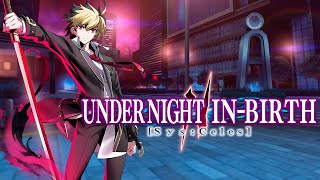 Under Night InBirth II SYSCeles Scraper Sky High II  Hydes Theme Extended [upl. by Rattan]