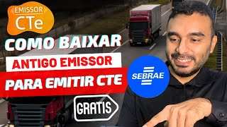 CTe e NFE  Como baixar Emissor Antigo NOTA FISCAL e CTE do SEBRAE  ATUALIZADO 401 [upl. by Leoy387]