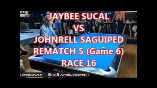 JAYBEE SUCAL VS JOHNRELL SAGUIPED  REMATCH 5 Game 6 RACE 16 BRIEF [upl. by Radnaskela213]