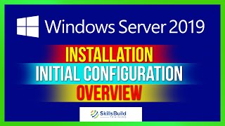 Windows Server 2019 Tutorial  Installation Initial Configuration Overview Step By Step  Part 1 [upl. by Halley]