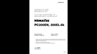 Komatsu PC200EN PC200EL6K K30001 amp Up  EEBM001200 Service manual [upl. by Tootsie]