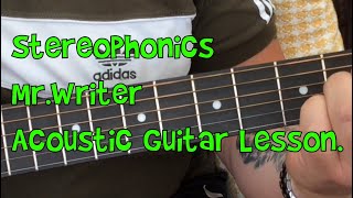 StereophonicsMrWriterAcoustic Guitar Lesson [upl. by Ecirtnuahs]