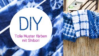 DIY Shibori  Färbetechnik  Batiken  Trend [upl. by Notniw]