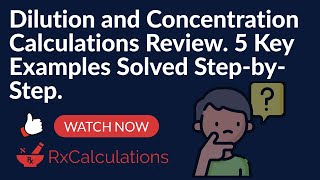 Dilution and Concentration Calculations in Pharmacy  5 Key Examples Solved [upl. by Aldora]