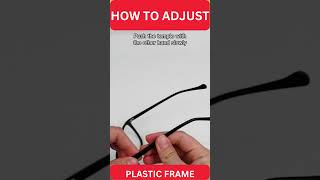 How to Adjust the Plastic Frames shorts shortvideo optician eyeglasses essilor hoya zenni [upl. by Annaesor]