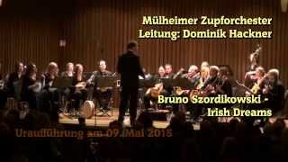 Mülheimer Zupforchester MZO spielt B Szordikowski Irish Dreams  Uraufführung [upl. by Feinstein]