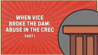 When VICE Broke the Dam Abuse in the CREC Part 1 [upl. by Mabelle77]