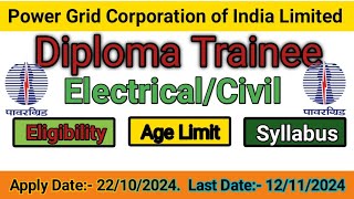 PGCIL Diploma Trainee Vacancy Civil and Electrical Power Grid Corporation of India Limited 2024 [upl. by Otrebilif]