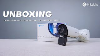 Unboxing the Milesight Radar AI LPR 4X12X Pro Bullet Plus Network Camera [upl. by Jephum]