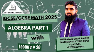 ALGEBRA PART 1  LEC  20  IGCSE  O LEVEL Math NEW SYLLABUS  MUHAMMAD UMAR ZAHEER [upl. by Pence249]