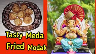 मैदा फ्राईड मोदक  Tasty Meda Fried Modak  Modak Series part 3 [upl. by Summers22]