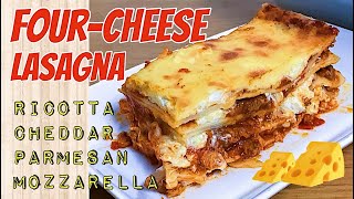 FOURCHEESE LASAGNA Ricotta Cheddar Parmesan amp Mozzarella [upl. by Abibah]