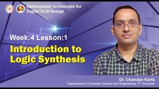 VLSI Design Module 03  Lecture 10 High Level Synthesis Introduction to Logic Synthesis [upl. by Eiramana]