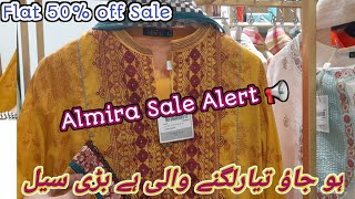 Almira eid collection amp sale alert flat 50 off sale almira sale 20235 June 2023 [upl. by Cointon]