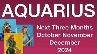 ♒️ Aquarius Next Three Months October November December 2024 Success victory stability [upl. by Jenei]