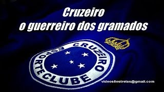 Cruzeiro o Guerreiro dos Gramados [upl. by Retla726]