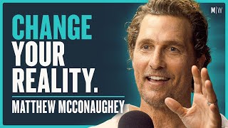 The Hidden Art Of Reinventing Yourself  Matthew McConaughey 4K [upl. by Renate]