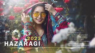 TOP New Hazaragi Songs 2023 مجموعه آهنگ های جدید سال 2023 [upl. by Gudrun]