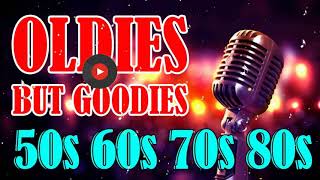 Greatest Hits Golden Oldies 50s 60s 70s  Classic Oldies Playlist Oldies But Goodies Legendary [upl. by Yhtimit]