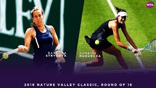 Barbora Strycova vs Garbiñe Muguruza  2018 Nature Valley Classic Round of 16  WTA Highlights [upl. by Tigdirb420]