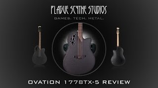 Ovation 1778TX5 Review  THE Acoustic for Metal [upl. by Kissel]