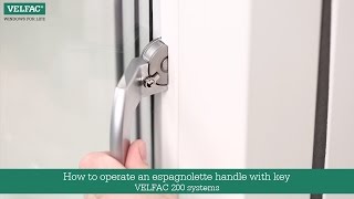 How to operate an espagnolette handle with key VELFAC 200 systems [upl. by Aerised]