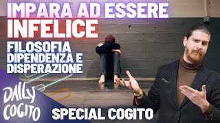 Alla Ricerca dellInfelicità filosofia piacere e disperazione Special Cogito [upl. by Borreri]