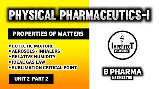 Eutectic Mixture  Sublimation Critical Point  AerosolsInhalers  Relative Humidity  B Pharma [upl. by Akired349]