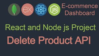 React and node JS project 24 Delete Product API [upl. by Gridley144]