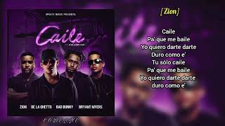 Bad Bunny x Bryant Myers x Zion x De La Ghetto x Revol  Caile LETRA [upl. by Rebmetpes303]