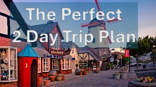 Solvang Perfect 2 Day Trip Itinerary Plan  sites hotels meals and more [upl. by Llyrpa]