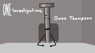 ONE Investigations Owen Thompson [upl. by Elwira]