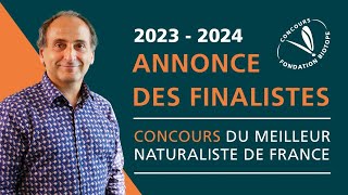 Dévoilement des 10 finalistes  Concours du Meilleur Naturaliste de France [upl. by Tigram]