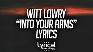 Witt Lowry  Into Your Arms feat Ava Max Lyrics [upl. by Freud375]