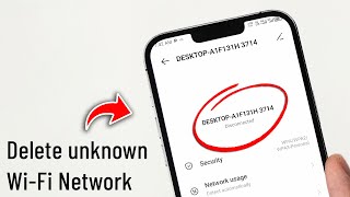 How to Delete unknown WiFi Network Type on Android Phone [upl. by Durst]