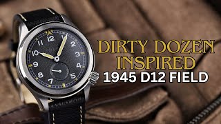 Vario 1945 D12 Field Watch  WW2 Dirty Dozen Inspired Field Watch [upl. by Silas]